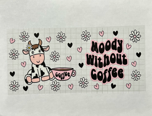 #32 - UV DTF 16 oz cup wrap - Moody without coffee UV DTF wrap